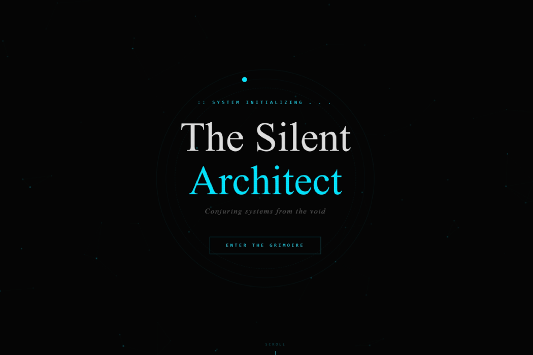 The Silent Architect